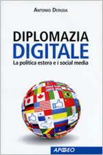 Diplomazia digitale - Antonio Deruda per Apogeo